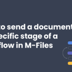 Send document through workflow M-Files feature